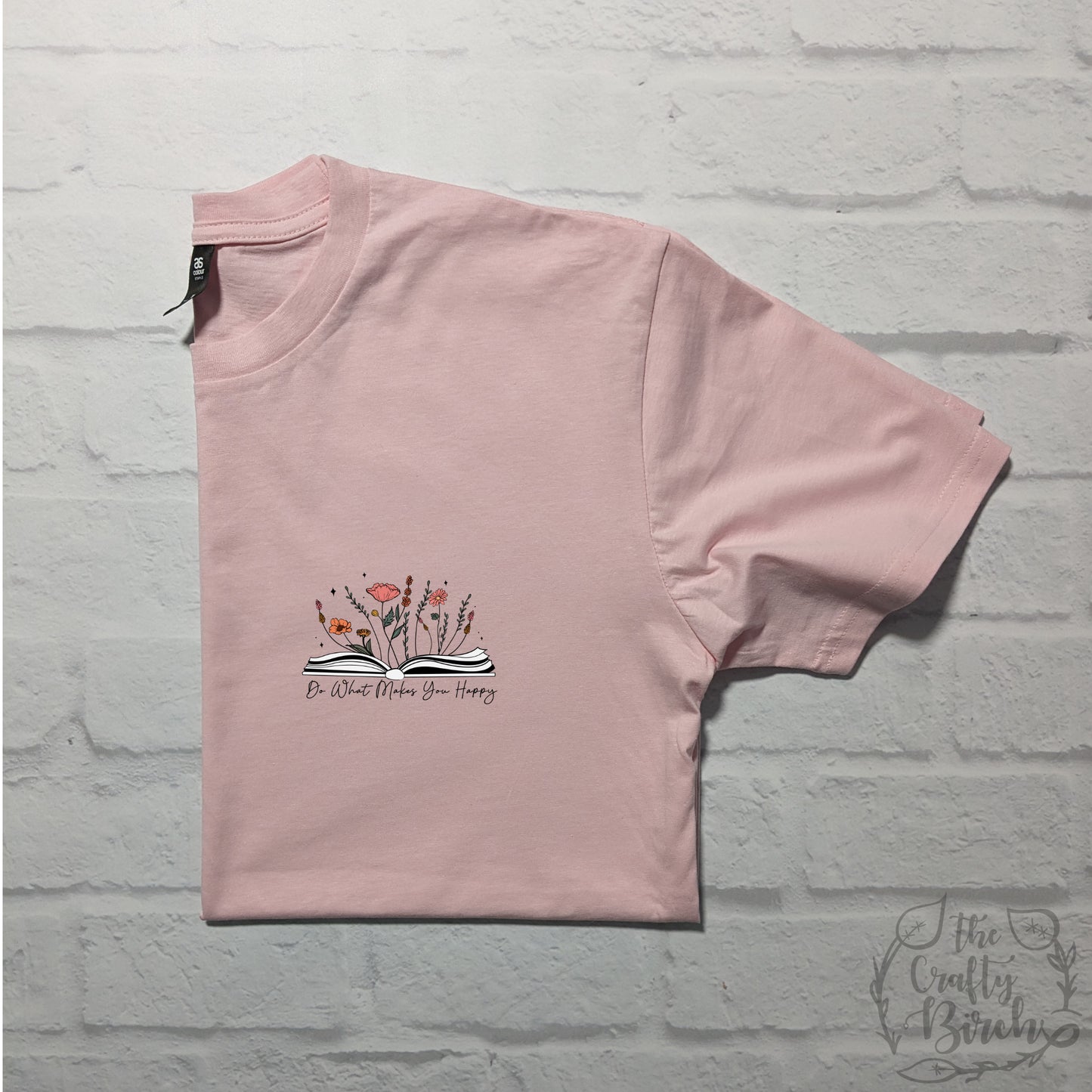 Do What Makes You Happy T-Shirt